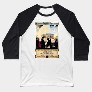 White House Modern Washington is Served by Pennsylvania Railroad Vintage Rail Wall Art Baseball T-Shirt